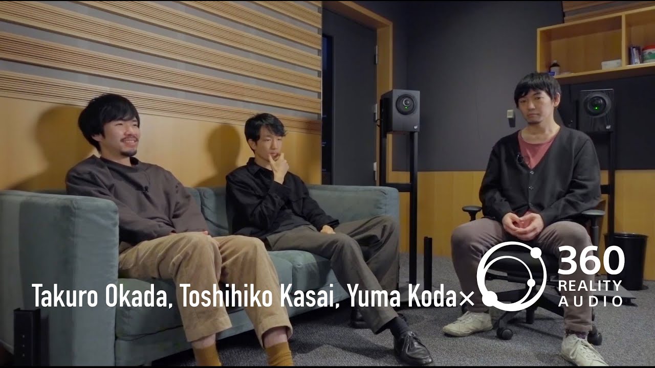 Okada Takuro, Kasai Toshihiko, Yuma Koda × 360 Reality Audio - YouTube