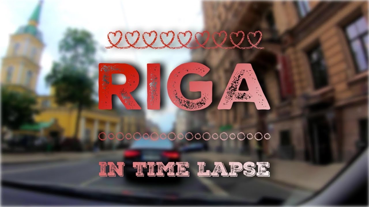 Driving through Riga, Latvia in Time Lapse | Filmed on GoPro Hero 7 Black