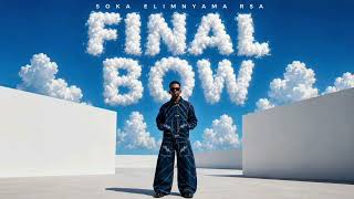 FINAL BOW (OUTRO)