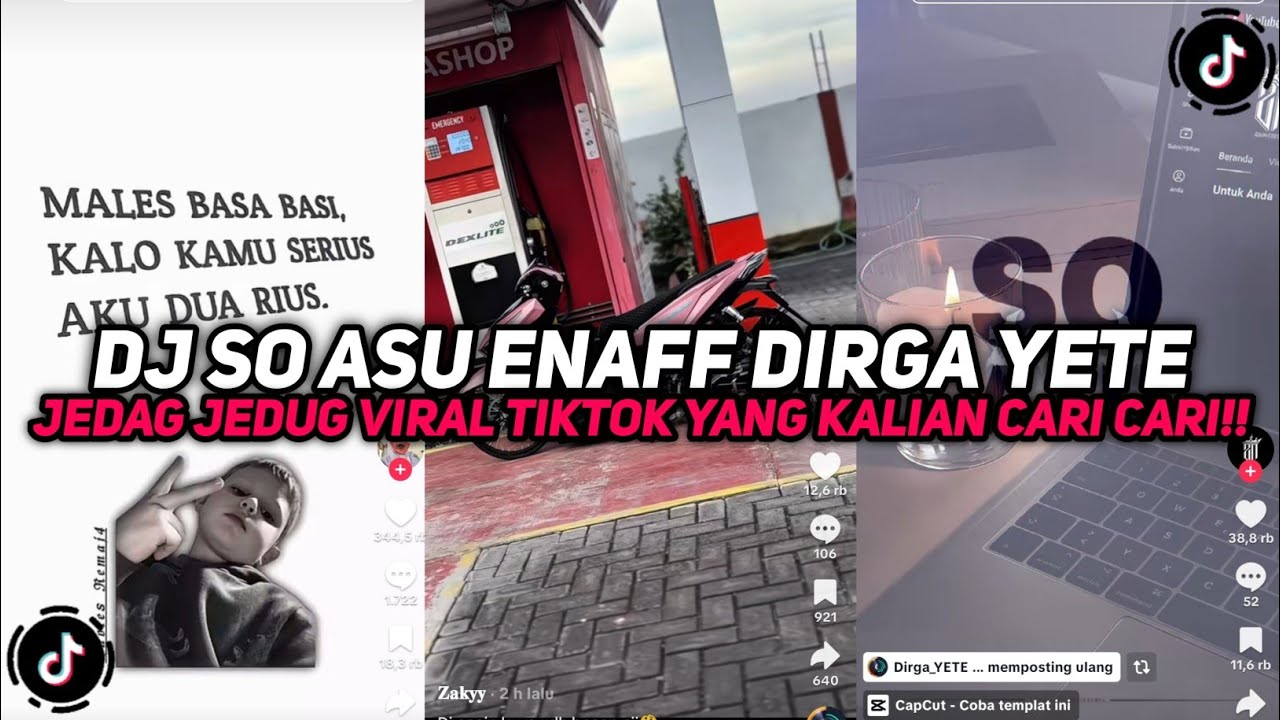 DJ SO ASU ENAFF SOUND DIRGA YETE JEDAG JEDUG VIRAL TIKTOK YANG KALIAN CARI CARI!!!