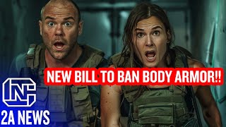 New Bill To Ban Body Armor