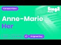 Anne-Marie - Her (Karaoke Piano)