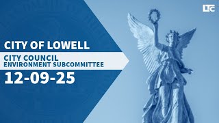 Lowell Environmental Flood Issues Subcommittee - December 9, 2025
