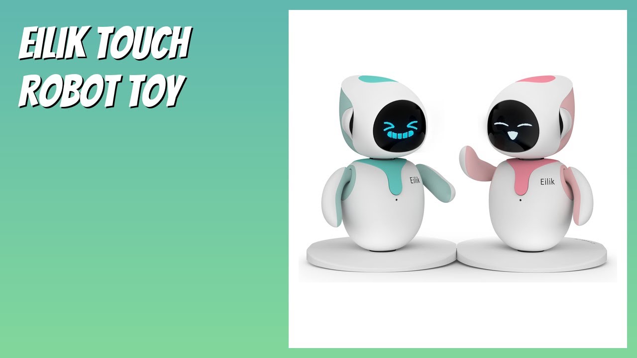 REVIEW (2025): Eilik Touch Robot Toy. Features