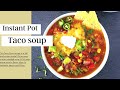 Instant pot Vegetarian taco soup