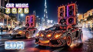  Car  Edm Mix 2026 With Bass Drop  Club Banger Remix 2026  Night Drive U0026 Gym Energy viral