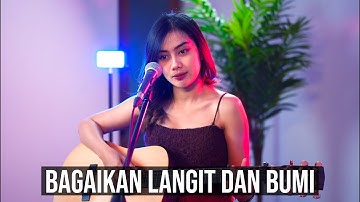 BAGAIKAN LANGIT DAN BUMI - VIA VALLEN (COVER AKUSTIK SASA TASIA)