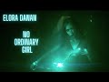 elora danan - no ordinary girl (willow 2022 fanvid)