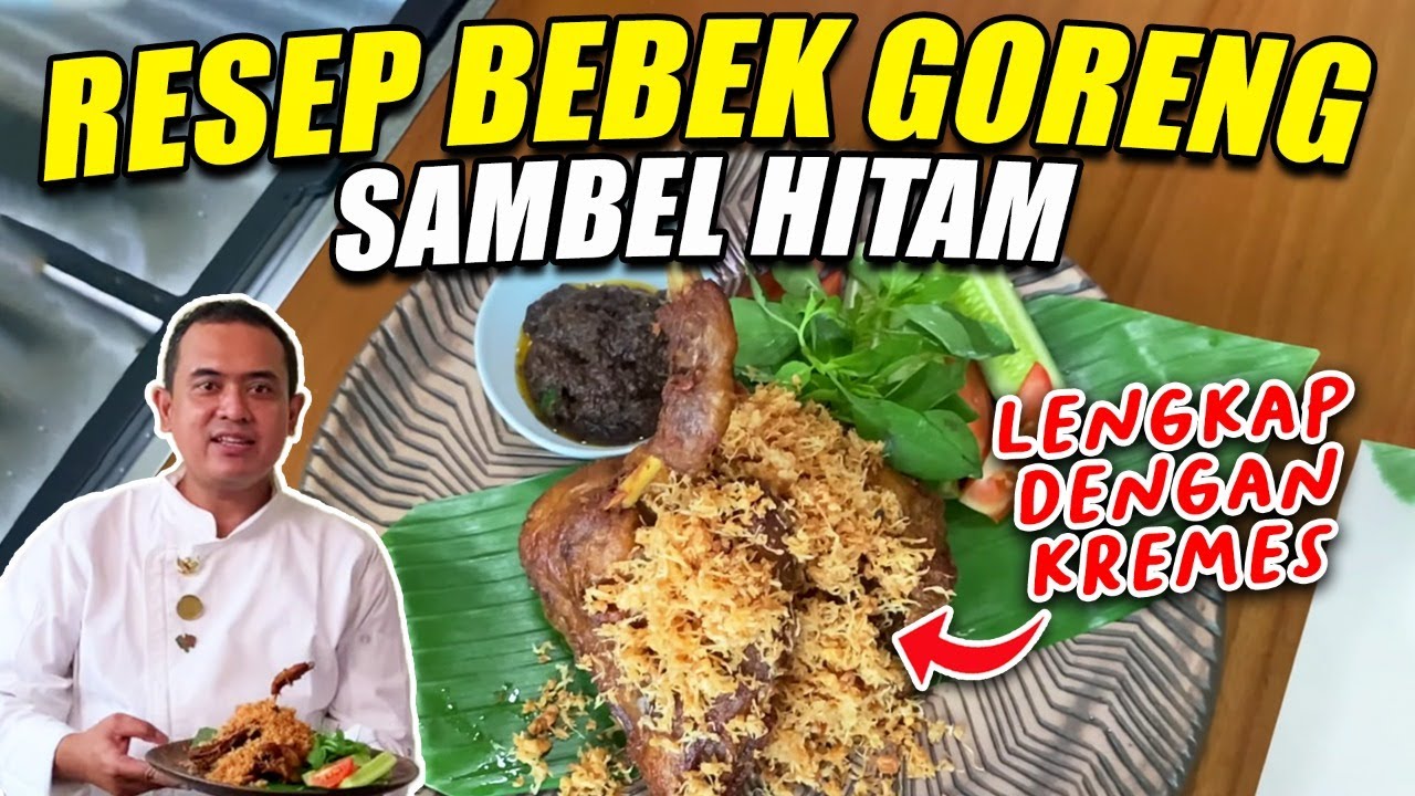 Resep Bebek Goreng Sambel Ireng ala Chef Eko Wahyono Nugroho dan Sisca Finalis MasterChef Indonesia Season 6