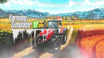 Farming Simulator 17 Menu Music