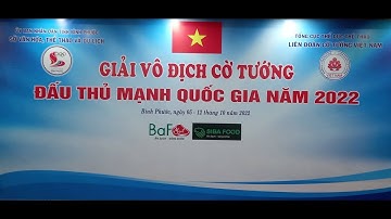 GIẢI VÔ ĐỊCH CỜ TƯỚNG ĐẤU THỦ MẠNH QUỐC GIA NĂM 2022| VÒNG 4-5-6 CỜ NHANH - BẢNG NỮ.