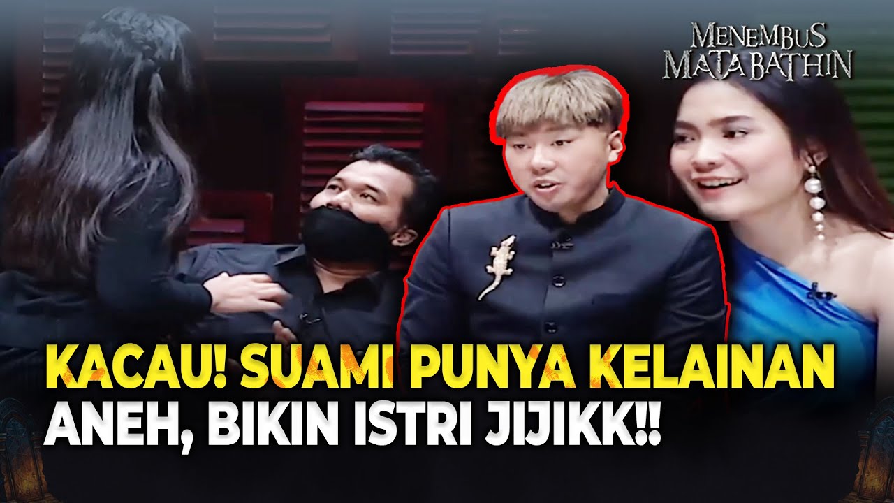 SYOK! Suami Punya Kebiasaan Jorskay Dengan Barang Wanita Lain!  | Menembus Mata Bathin Eps 286 Full