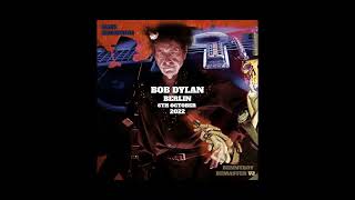 Bob Dylan - When I Paint My Masterpiece (Berlin 06.10.2022)