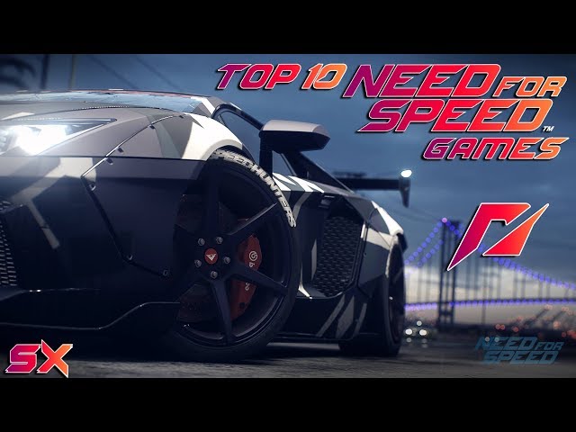 The 10 Best Need for Speed Games