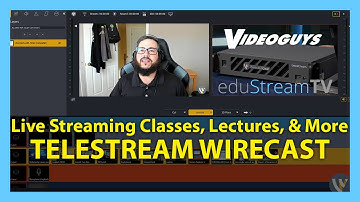 Live Streaming Classes, Lectures, & More with Telestream Wirecast | eduStreamTV