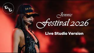 JENNIE - Festival 2026 - like JENNIE + Outro - Live Studio Version