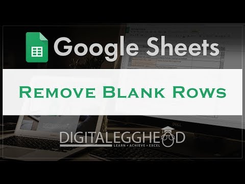 Google Sheets Tips - Remove Blank Rows