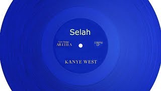 Kanye West - Selah (Lyrics) | God is King, we the soldiers