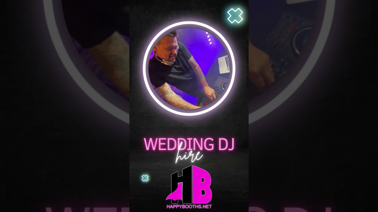 WEDDING DJ HIRE - HAPPYBOOTHS.NET