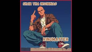 Ringmaster - sham tha insOMNIac(2026)
