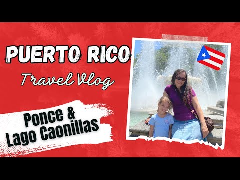 Ponce Puerto Rico: Our Last Travel Vlog