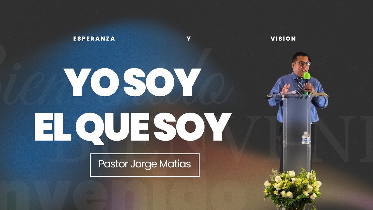 YO SOY EL QUE SOY
