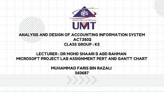 MICROSOFT PROJECT LAB ASSIGNMENT PERT AND GANTT CHART ACT3502 S60687