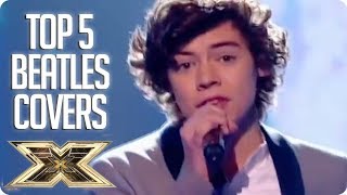 Video thumbnail of "TOP 5 The Beatles Covers | The X Factor UK"