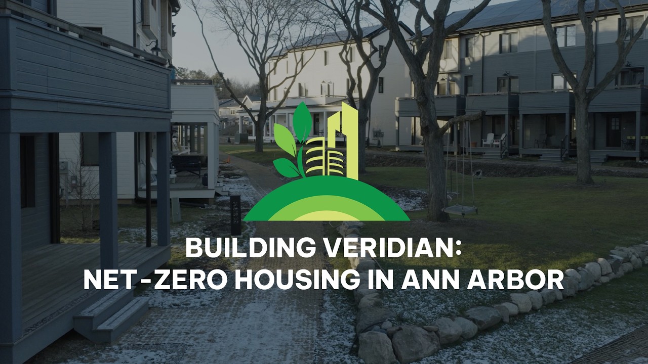 Building Veridian: Net-Zero Housing in Ann Arbor