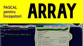 Invatam Pascal 7 - Array (tablou unidimensional)
