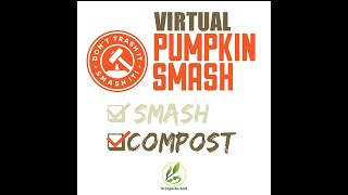 Pumpkin SMASH COMPOST 101 by Scraps to Soil