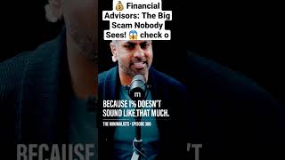💰 Financial Advisors: The Big Scam Nobody Sees! 😱 #scamalert #investingtips