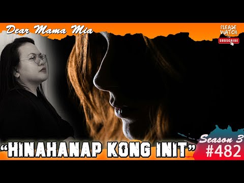 S3 482 Hinahanap Kong Init