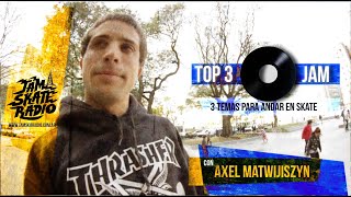 ARCHIVO - TOP 3 JAM - AXEL MATWIJISZYN