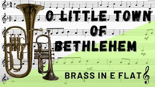 O Little Town of Bethlehem for Soprano Cornet, Tenor Horn, and Trumpet in Eb. Play-Along