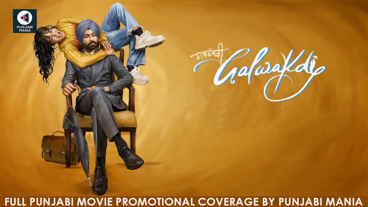 Watch Galwakdi Full Punjabi Movie Promotional Coverage On Punjabi Mania | Tarsem Jassar,Wamiqa Gabbi