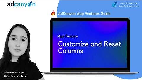AdCanyon PPC App Features: Customize and Reset Columns - for Managing Amazon Ads