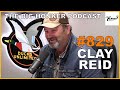 The big honker podcast episode 829 clay reid