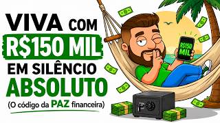 Viva Com R 150 Mil A Matemtica Silenciosa Que Liberta Quem Acha Que Ainda Est Longe