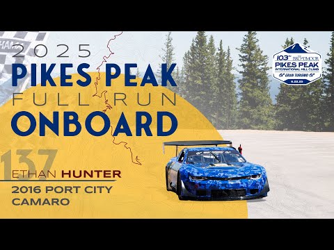 Pikes Peak Race Day Onboard 2025 | Ethan Hunter | 2016 Port City Camaro