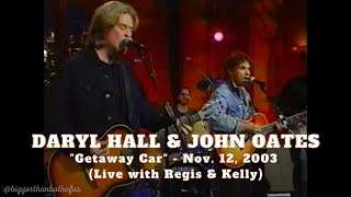 Daryl Hall & John Oates - Getaway Car - November 12, 2003 - Live with Regis & Kelly screenshot 2