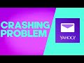 How to fix and solve yahoo mail keeps crashing on any android phone  problem