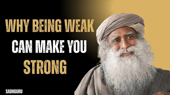 Why Being Weak Can Actually Make You Strong | Embrace Vulnerability for True Power