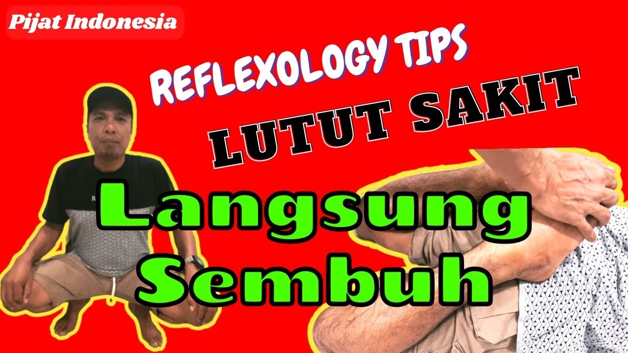LUTUT SAKIT SAAT DI TEKUK LANGSUNG SEMBUH ||Tips Pijat Lutut Otot Betis