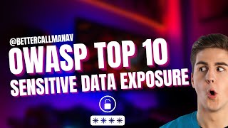 OWASP Top 10 -  Sensitive Data Exposure | Day 30 of 100 Days of Hacking with Notes