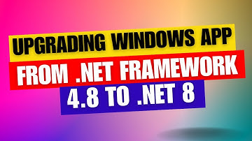 Upgrading Windows App from .NET Framework 4.8 to .NET 8 using .NET Upgrade Assistant