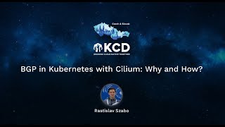 BGP in Kubernetes with Cilium Why and How - Rastislav Szabo
