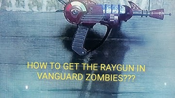 HOW TO GET THE RAYGUN IN VANGUARD ZOMBIES😂 #RaygunInVanguard