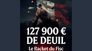 127900 euros de deuil