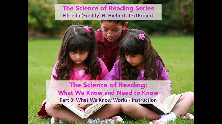 Science of Reading Part 3 Instruction